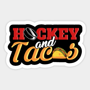 Hockey and tacos Sticker